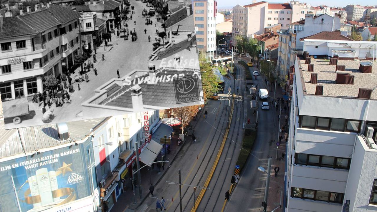 Eskişehir'in o caddesi 70 yıl önce ve şimdi