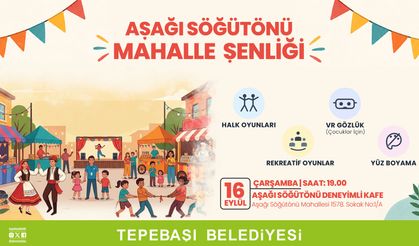 Aşağı Söğütönü’nde renkli şenlik 16 Eylül’de