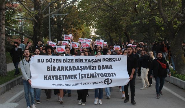 Eskişehir'i sarsan intihar sonrası Anadolu Üniversitesi'nde yürüyüş!