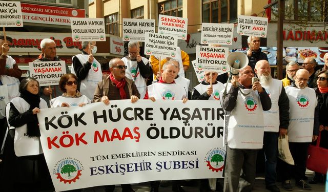 Emekliler Eskişehir'den seslendi: Yoksulluk kader değil!