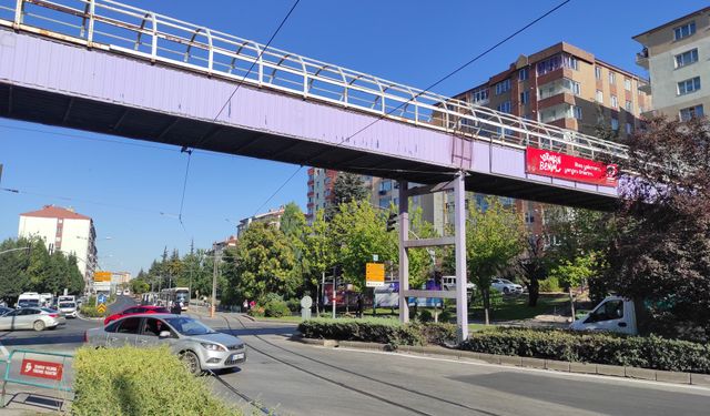 Eskişehir'deki o üst geçit kaldırılıyor