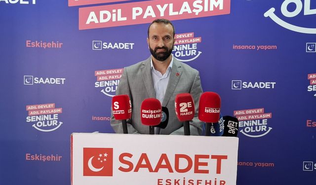 Saadet Partisi'nden iktidara dikkat çeken çağrı!