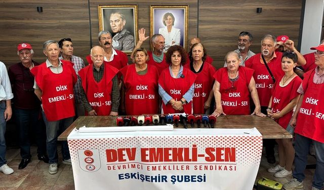 DİSK Dev Emekli-Sen Eskişehir Şube Başkanı Hatice Kılıç: " “Sefalet aylıklarına razı olmayacağız"