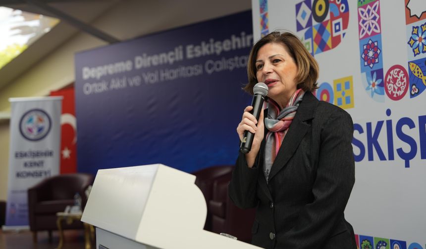 Eskişehir’de tarihi çalıştay: Dirençli şehir için yol haritası