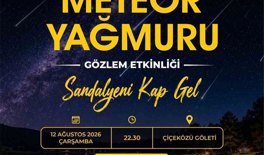 Gözler gökyüzüne çevrilecek